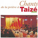 Taize - Chants de la pri&egrave;re &agrave; taiz&eacute;