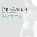Paris Avenue - I want you