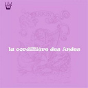 Los Calchakis - La cordili&egrave;re des andes
