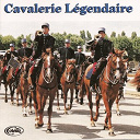 Fanfare Principale De L'arm&eacute;e Blind&eacute;e Cavalerie - Cavalerie l&eacute;gendaire