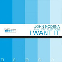 John Modena / Paolo Mezzini - I want it
