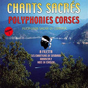 A. Filetta / Les Chanteurs De Sermanu / Madricale / Voce Di Corsica - Chants sacr&eacute;s : polyphonies corses, vol. 2