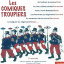 Bergeret / Dufleuve / Fernandel.... / Gesky / Jacki / Jean-S&eacute;bastien Bach / Monique Bert / Ouvrard / Perchicot / Polin / Vallez - Les comiques troupiers