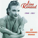 Line Renaud - 22 enregistrements originaux de line renaud (1946-1951)