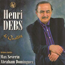 Abraham Dominguez / Henri Debs / Max Severin, Henri Debs / Max S&eacute;verin - Hi quality