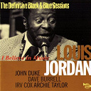 Louis Jordan - I believe in music