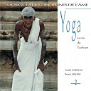 Andr&eacute; Garceau / Bruno Iachini - Yoga, vol. 2 : la vie de l'ashram (musiques des disciplines de l'&acirc;me)