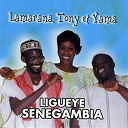 Lamarana / Tony / Yama - Ligueye senegambia