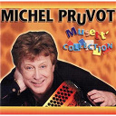 Michel Pruvot - Musett' collection