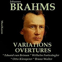 Amsterdam Concertgebouw Orchestra / Bruno Walter / Columbia Symphony Orchestra / Edouard Van Beinum / L'orchestre Philharmonique De Berlin / Otto Klemperer / The Philharmonia Orchestra / Wilhelm Furtw&auml;ngler - Brahms, vol. 8 : variations & overtures