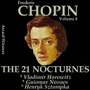 Guiomar Novaes / Henryk Sztompka / Vladimir Horowitz - Chopin, vol. 4 : the 21 nocturnes (award winners)