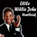 Little Willie John - Heartbreak