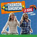 La Chanson Du Dimanche - La chanson du dimanche, la s&eacute;rie, saison 1, l'album