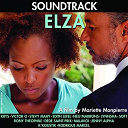 Aidona / D&eacute;d&eacute; Saint Prix / Edith Lefel / Jenny Alpha / K Koustik / Krys / Lynnsha / Malavoi / Neg'marrons / Rodrigue Marcel / Rony Th&eacute;ophile / Soft / Stevy Mahy / Victor O / Vybz Kartel - Elza (original soundtrack for mariette monpierre's film)