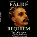 Eric Schmidt / Ernest Ansermet / Giselle Peyron, Doda Conrad / G&eacute;rard Souzay / Maurice Durufl&eacute; / Nadia Boulanger / Nadia Boulanger Orchestra / Suisse Romande Orchestra / Suzanne Danco - Faur&eacute; vol. 6 - requiem