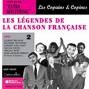 Annie Cordy / Claude Piron / Dalida / Danyel G&eacute;rard / Gabriel Dalar / Gilbert B&eacute;caud / Henri Salvador / Henry Cording / Hugues Aufray / Jean-Jacques Debout / Johnny Hallyday / Magali No&euml;l / Marcel Amont / Petula Clark / Pierre Perret / Richard Anthony / Sacha Distel / &Eacute;dith Piaf - Les l&eacute;gendes de la chanson fran&ccedil;aise - les copains & les copines