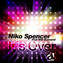 Niko Spencer - It's over (feat. will diamond)