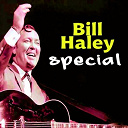 Bill Haley - Special