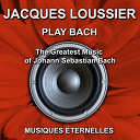 Jacques Loussier - Jacques loussier : play bach (the greatest music of johann sebastian bach)