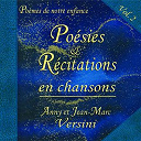 Anny Versini / Jean-Marc Versini - Po&eacute;sies et r&eacute;citations en chansons, vol. 2 (po&egrave;mes de notre enfance)