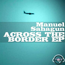 Manuel Sahagun - Across the border, ep