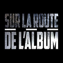 N'or - Sur la route de l'album