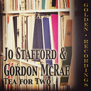 Gordon Mcrae / Jo Stafford - Tea for two