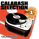 Alborosie / B. Anthony / Chezidek / Christine Miller / Dixie Peach / Horace Andy / Jah Mason / Luciano / Lutan Fyah / Sizzla / Yami Bolo - Calabash selection, vol. 1