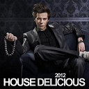 Alex Gray, Silvio Carrano / Andrew Phillips / Anthony Grant / Benedetto / Costa Martinez / David Mas / Dj Chris / Dj Jerry / Dr Drummer / Farina / Gold / Golden Vegas / Jazz 4 / Ortega / The Bomb / Tito Torres / Wawa - House delicious 2012