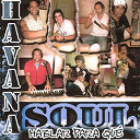 Havana Soul - Havana soul (hablar para qu&eacute;)