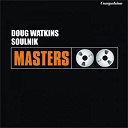 Doug Watkins - Soulnik (feat. yusef lateef)