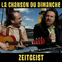 La Chanson Du Dimanche - Zeitgeist (s05e11)