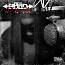 Ace Hood - I do it....for the sport (mixtape)