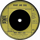 Heart / The Soul - Make sweet love to me