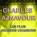 Charles Aznavour - Charles aznavour (les plus grandes chansons)