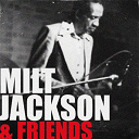 Milt Jackson - Milt jackson & friends