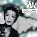 &Eacute;dith Piaf - Highlights (1936)