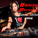 Bassfinder / Chris Vega / Chriz Samz / Deen Creed / Denice Perkins, Etienne Copse / Eric Tyrell / Flip Da Scrip / Franck Minaro / Ray Guarano / Royal Elements / Salah Elouali, Amine Boufarissi / Sandro Logar / Vanberger, Alcatraz Dj - Denice perkins summer selection 2012