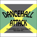 Admiral T / Bidji / Colonel Reyel / Costuleta / Daly / Fuckly / G Zone / King Daddy Yod / Krys / Mighty Ki La / Politik Nai / Riddla / Stra&iuml;ka D / Valley / Wyckyd J / Young Chang Mc - Dancehall attack