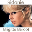 Brigitte Bardot - Sidonie