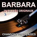 Barbara - Chansons fran&ccedil;aises (20 succ&egrave;s originaux)
