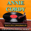 Annie Cordy - Chansons fran&ccedil;aises (succ&egrave;s originaux)