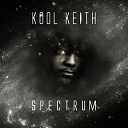 Kool Keith - Spectrum