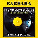 Barbara - Ses grands succ&egrave;s (versions originales)