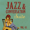 Barney Kessel / Barney Wilen / Ben Webster / Bill Evans / Bud Powell / Chris Connor / Ella Fitzgerald / George Shearing / Johnny Griffin / Lee Morgan / Peggy Lee / Red Garland / Scott Joplin / Tal Farlow / The Delta Rhythm Boys / The Modern Jazz Quartet - Jazz & conversation suite, vol. 3