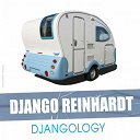 Django Reinhardt - Djangology
