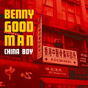 Benny Goodman - China boy
