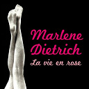 Marl&egrave;ne Dietrich - La vie en rose