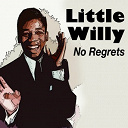 Little Willie John - Little willy no regrets (no regrets)