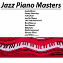 Art Tatum / Billy Kyle / Bud Powell / Eddie Heywood / Erroll Garner / George Shearing / Horace Silver / Jay Mc Shann / Joe Sullivan / The Red Norvo Trio - Jazz piano masters